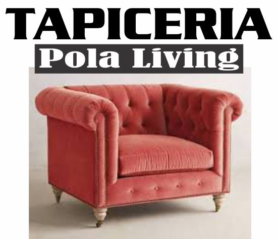 Tapicería «Pola Living»