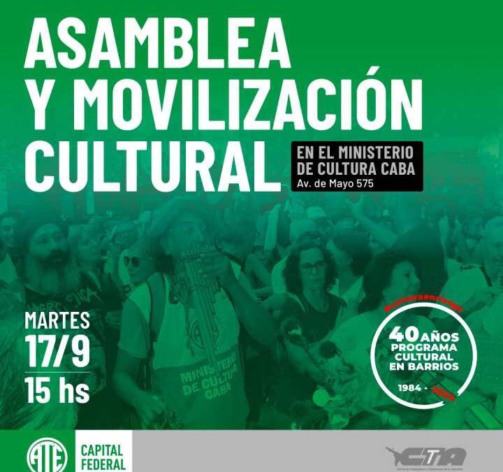 Ante el vaciamiento por goteo del Programa Cultural en Barrios, ATE Capital lanza un plan de Lucha